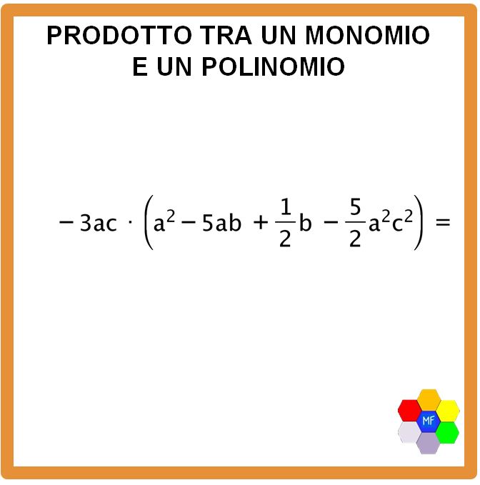 Prodotto tra un monomio e un polinomio